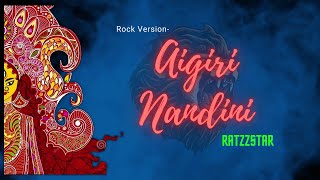 Aigiri Nandini || Ratzzstar || Rock Version || Strings Entertainment
