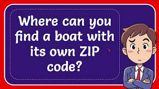 Where can you find a boat with its own ZIP code?