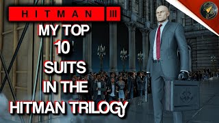 HITMAN 3 | Top 10 Suits in The HITMAN World of Assassination Trilogy