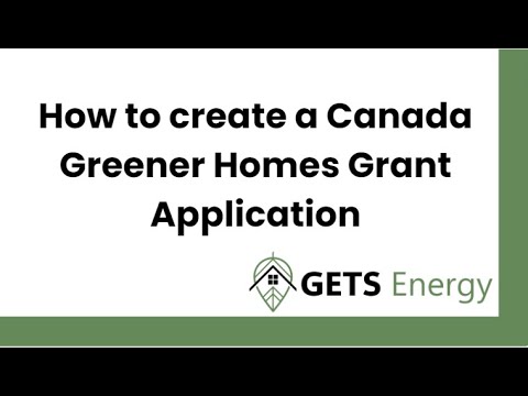 GETS Energy: How to Apply for a Canada Greener Homes Grant Application