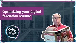 Optimizing your digital forensics profile while job searching | Cyber Work Hacks