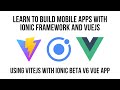 Getting Started with ViteJS, Ionic Framework Beta v6 And VueJS