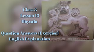 Hoysala__Lesson 13___SaviKannada___Exercise(Abyasa)__English Explanation__Class 3