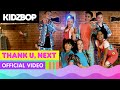 KIDZ BOP Kids - Thank U, Next (Music Video)