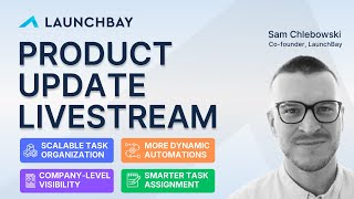 New LaunchBay Features: Infrastructure to Scale Client Onboarding