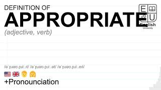 APPROPRIATE meaning, definition \u0026 pronunciation | What is APPROPRIATE? | How to say APPROPRIATE