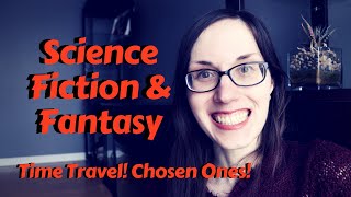 Time Travel SciFi Thriller & Chosen One Fantasy | #booktubesff