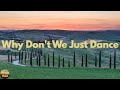 Josh Turner - Why Don't We Just Dance (Lyrics)