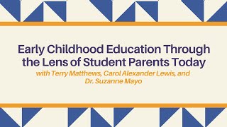 Early Childhood Education Through the Lens of Student Parents Today