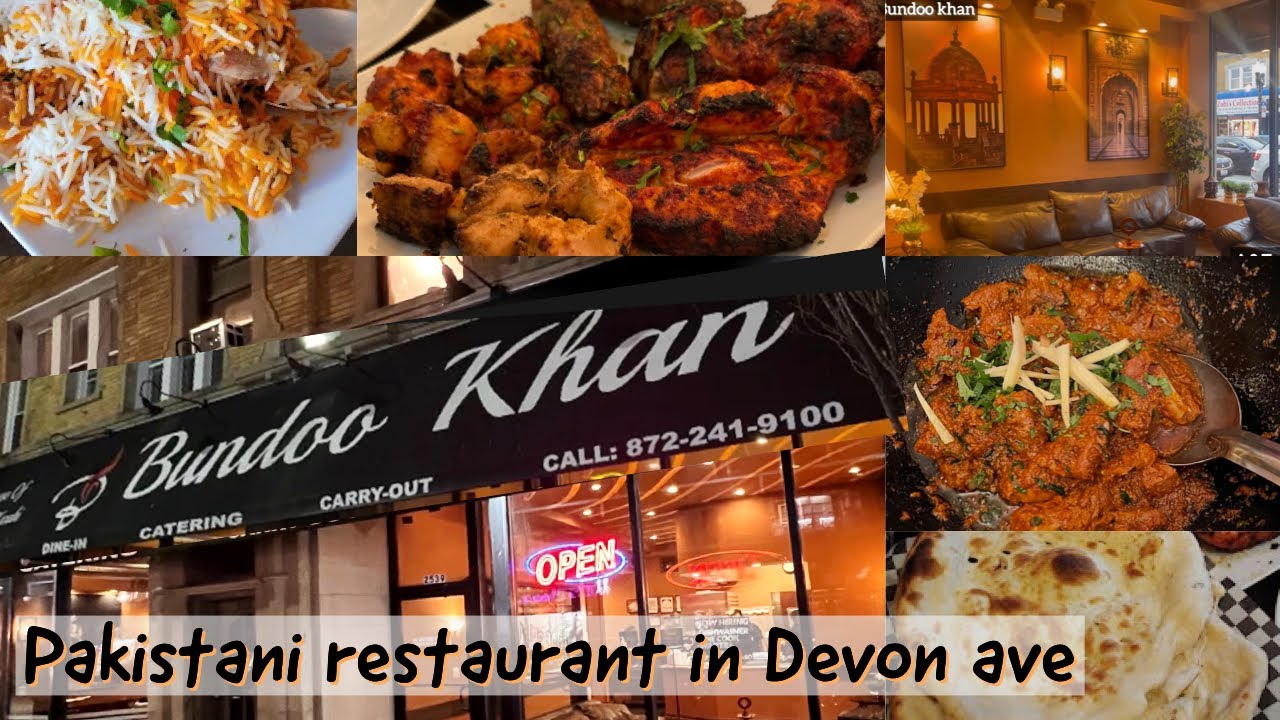 Bundoo Khan Chicago | Pakistani Food In Chicago | Bundoo Khan Devon ...