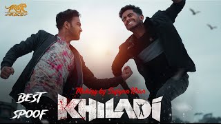 Khiladi Movie Action Spoof | New Action Scene Full-HD 2024 | Best Action Film | Sufiyan Khan