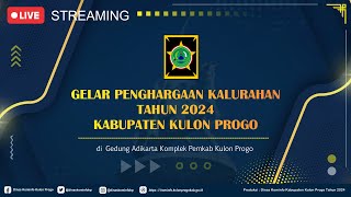 [LIVE] GELAR PENGHARGAAN KALURAHAN TAHUN 2024 PEMERINTAH KABUPATEN KULON PROGO