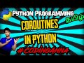 #74 Coroutines in python || #FreePythonCourse in Tamil|| #CodingAnna