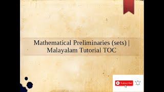 Mathematical Preliminaries (sets) | Malayalam Tutorial