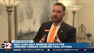 New laws help minimize delays for grieving families handling final affairs
