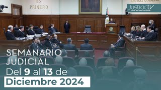 Semanario Judicial del 9 al 13 de diciembre de 2024