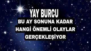 YAY BURCU 💯🪄💯 BU AY SONUNA KADAR HAYATINDA HANGİ ÖNEMLİ OLAYLAR GERÇEKLEŞİYOR TAROT #yayburcu