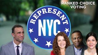 Represent NYC: Ranked Choice Voting