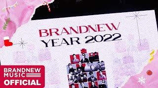 ‘BRANDNEW YEAR 2022’ CONCERT BEHIND [ENG/JPN SUB]