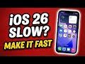 iOS 26 Slow? 26 Fixes to Speed Up iPhone 11, 12, 13 & 14 (2026)