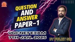 7TH JAN UGC NET EXAM 2025, PAPER-1 DISCUSSTION