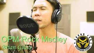 Opm Rock Medley | Brian Gilles cover