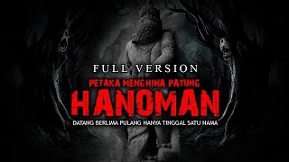 NASIB TRAGIS AKIBAT MENGHINA PATUNG HANOMAN by Henry Setiawan // FULL VERSION