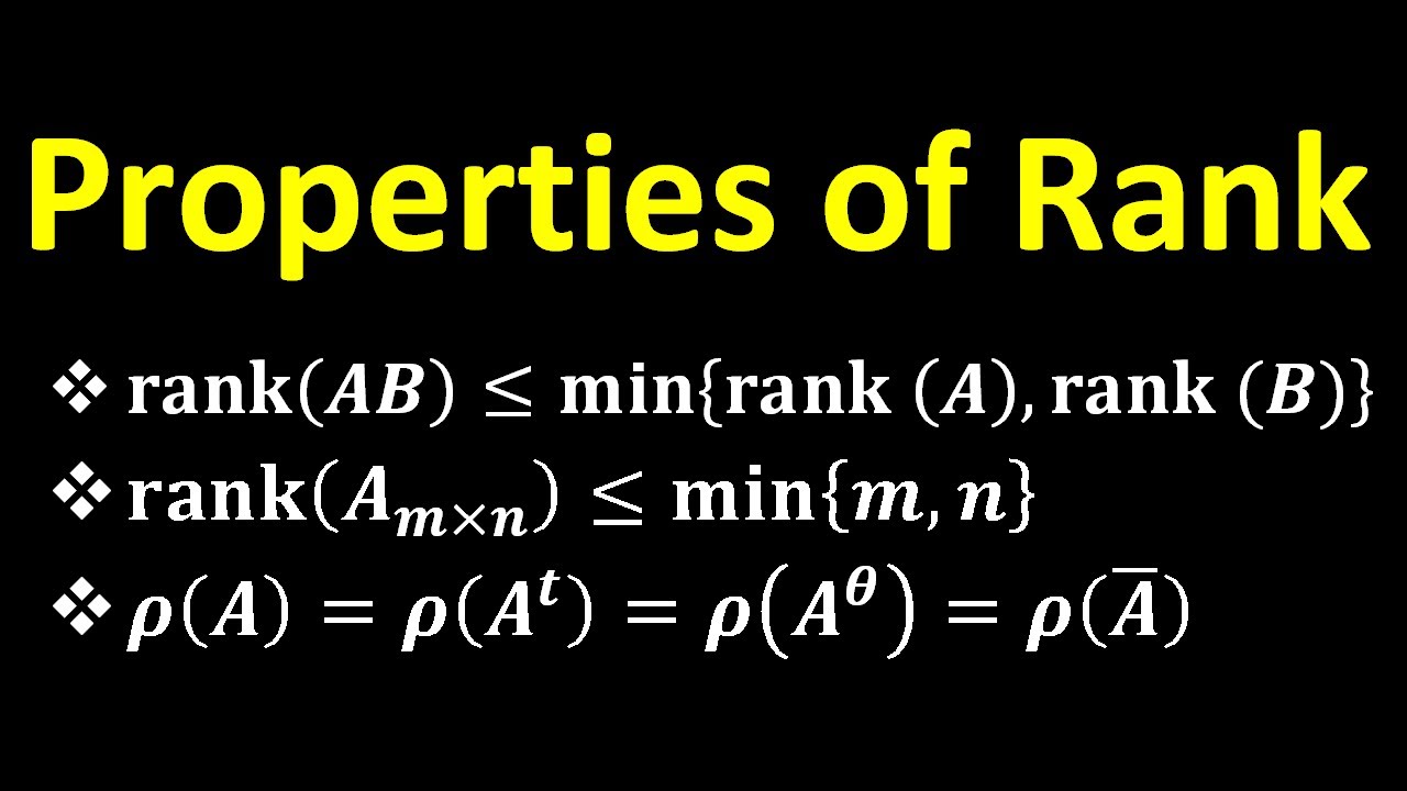 Rank(ab)≤min(rank(a),rank(b)) Properties Of Rank Rank(a)=rank(aa^t ...