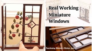 Real Working Miniature Windows, Wood Floor / Miniature Kitchen ( Part 1 )