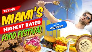 Eating at Miami's Highest Rated Food Festival