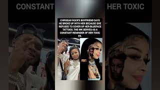 Chrisean Rock Dumped Over Blueface Tattoos?! 😱 #blueface #chriseanrock #shorts