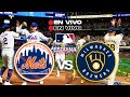 🔴 EN VIVO: NEW YORK METS vs MILWAUKEE BREWERS - MLB LIVE