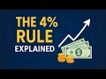 The 4% Rule Explained