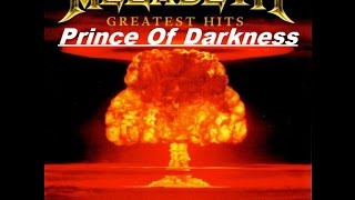 Megadeth - Greatest Hits Back To The Start - Prince Of Darkness
