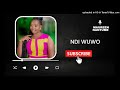 Ndi wuwo [Clean Audio]- Maureen Nantume