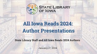 All Iowa Reads 2024: Author Presentations