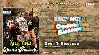 Open Ti Bioscope | Krazy Noize | Band Song 2018 | Openti Bioscope