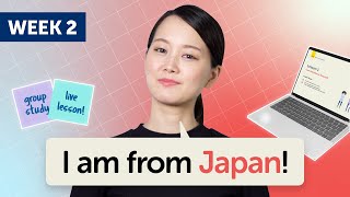 Level 1 Japanese - Week 2 - Express Where You're From with Confidence in Japanese