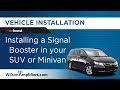 Install a Signal Booster kit in a SUV or Minivan | WilsonAmplifiers.com