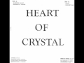 HEART OF CRYSTAL 