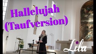 Lila singt Hallelujah (Taufversion deutsch) live auf einer Taufe