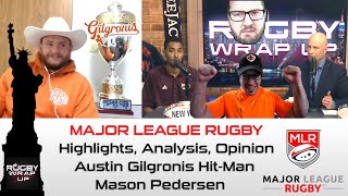 Major League Rugby Highlights/Analysis, Blaine Scully, Gilgronis Hitman Mason Pederson, #Coronavirus