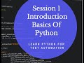 Session 1-Learn Python For Test Automation by QA COACH Best Tutorial Pytest Pycharm Selenium Testing