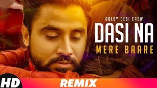 Dasi Na Mere Baare | Audio Remix | Goldy | Punjabi Remix Song 2018 | Speed Records