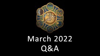 March 2022 Q\u0026A