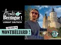 L'histoire de MONTBÉLIARD... A Toute Berzingue !