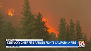 Kentucky Chief fire Ranger returns from fighting August Complex California fire