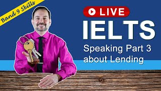 IELTS Live Band 9 Speaking Part 3 - Lending and Borrowing