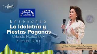 Audio: La idolatría y fiestas paganas - Hna. María Luisa Piraquive - IDMJI