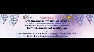 62nd IW on Life Lessons from John Amos Comenius for Personal \u0026 Professional Development of Teachers